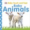 Baby Touch and Feel Baby Animals - фото 17130