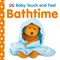 Baby Touch and Feel Bathtime - фото 17132