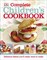 Complete Children's Cookbook - фото 17231