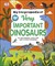 My Encyclopedia of Very Important Dinosaurs - фото 17556