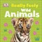 Really Feely Wild Animals 9780241278567 - фото 17688