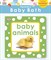 Squeaky Baby Bath Book Baby Animals 9781409350354 - фото 17775