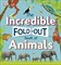 The Incredible Fold-Out Book of Animals - фото 17833