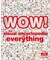 Wow! The Visual Encyclopedia of Everything 9780241364352 - фото 17929