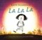 La La La: A Story of Hope - фото 18186