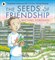 The Seeds of Friendship - фото 18223