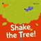 Shake the Tree! - фото 18509