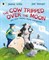 The Cow Tripped Over the Moon and Other Nursery Rhyme Emergencies - фото 18539