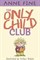 The Only Child Club - фото 18943