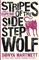 Stripes of the Sidestep Wolf - фото 19334