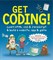 Get Coding! Learn HTML, CSS, and JavaScript and Build a Website, App, and Game - фото 19443