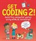 Get Coding 2! Build Five Computer Games Using HTML and JavaScript 9781406382495 - фото 19444