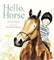 Hello, Horse - фото 19480