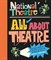 National Theatre: All About Theatre - фото 19510