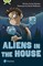 Aliens in the House - фото 22174