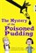 Poisoned Pudding 9781408273838 - фото 22263