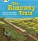 Bug Club Phonics Fiction Set 14 Runaway Train - фото 22412