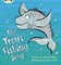 Bug Club Phonics Fiction Set 21 The Trout Fishing 9781408260937 - фото 22419