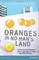 Y5 The Oranges in No Mans Land 9780435160449 - фото 22504