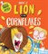 There's a Lion in My Cornflakes - фото 22876