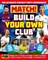 Match! Build Your Own Club 9781509880065 - фото 23510