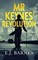Mr. Keynes' Revolution 9780993515835 - фото 24007