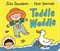 Toddle Waddle  (board book) - фото 4485