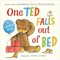 One Ted Falls Out of Bed (Cased Board Book) - фото 4551