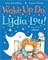 Wake Up Do, Lydia Lou! - фото 4555