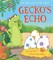 Gecko's Echo - фото 4697