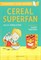 Cereal Superfan: A Bloomsbury Young Reader - фото 5167