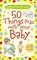 50 Things Baby 6-12 Months - фото 5444